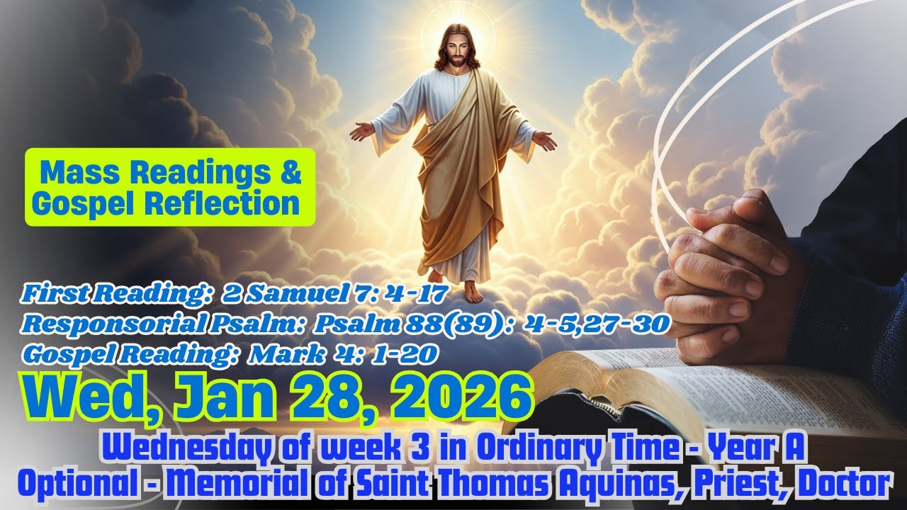 Today's Catholic Mass Readings and Gospel Reflection – Wednesday 28 January 2026