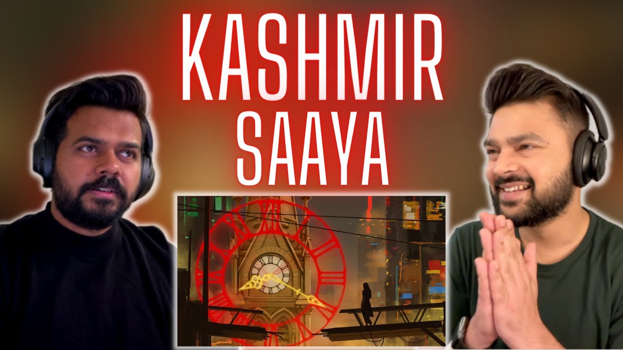KASHMIR | Saaya | 🔥 Reaction & Review 🔥
