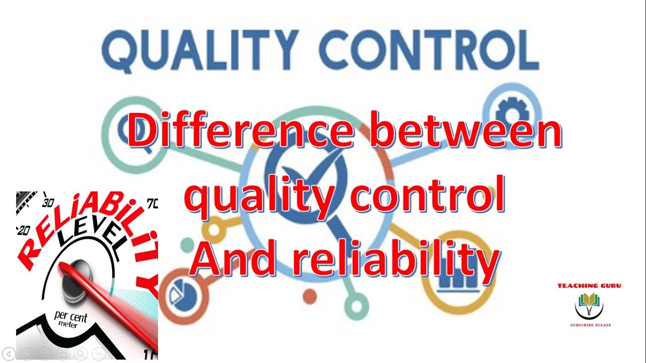 Difference between quality control and reliability in hindi