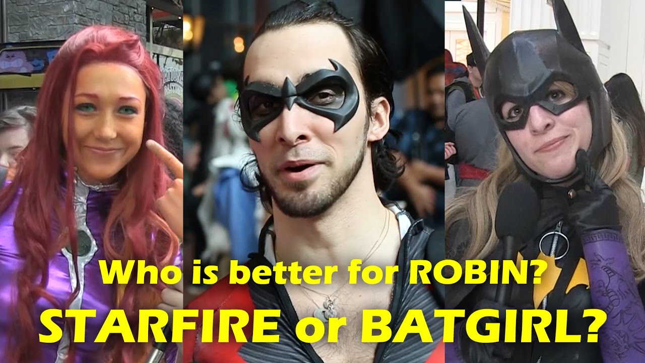 Who Is Better for ROBIN? STARFIRE or BATGIRL? Katsucon 2017 Cosplay