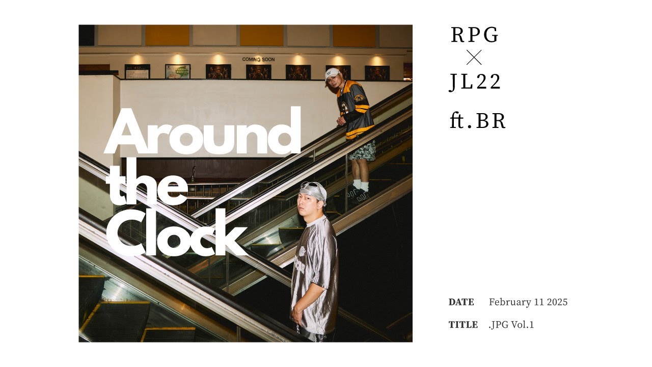 RPG x JL22 - Around the Clock ft.BR