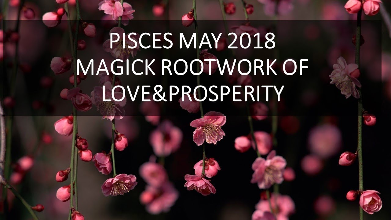 PISCES MAY 2018 INSIGHT READING