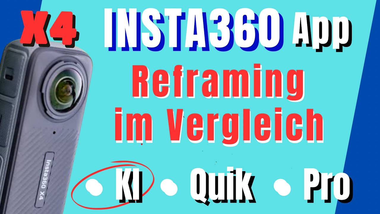 INSTA360 App Reframing: KI, Quik & Pro  im Vergleich! Teil 1 Ki