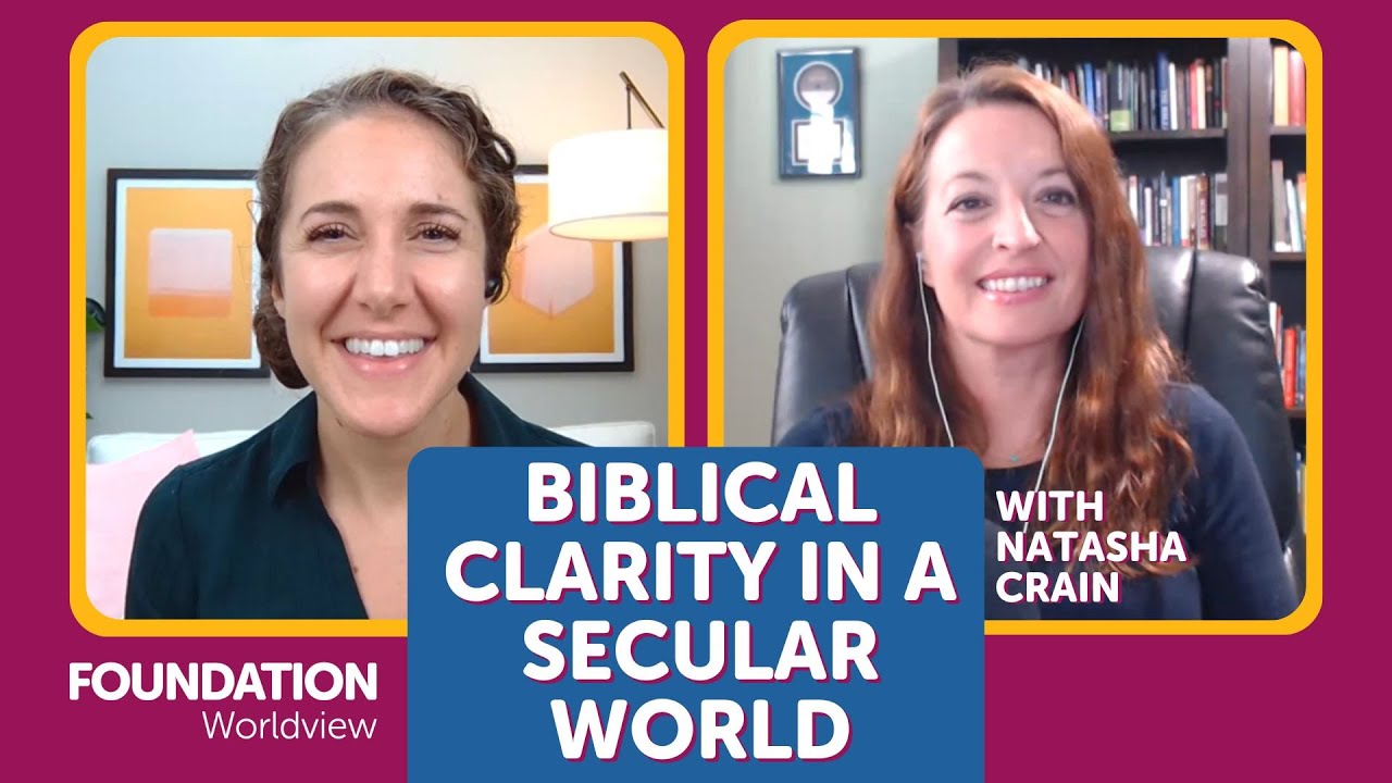 Helping Kids Gain Biblical Clarity in a Secular World with Natasha Crain
