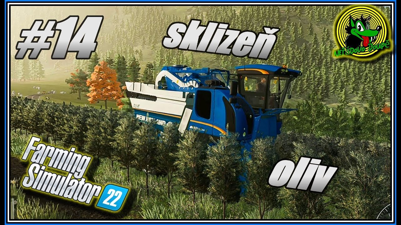 Sklizeň oliv (Neřádova ECOfarma)-Farming simulator 22 #14 CZ/SK
