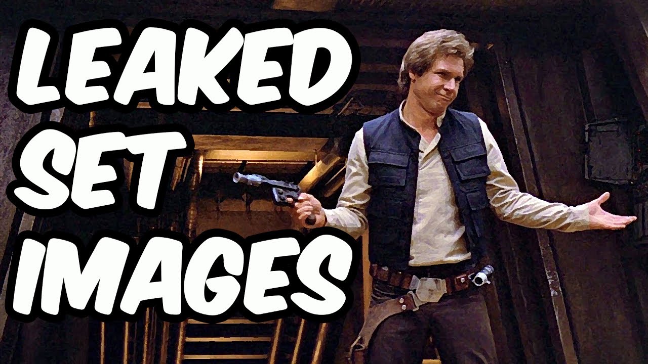 Leaked Han Solo Set Images Reveal It's A Heist Movie? [STAR WARS]
