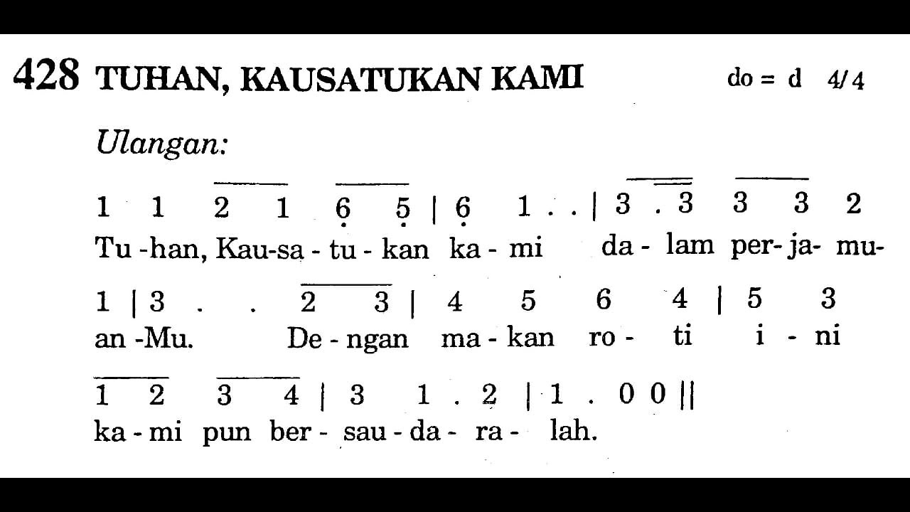 TUHAN, KAUSATUKAN KAMI | Puji Syukur No. 428 | Lagu Komuni | Lagu Rohani Katolik