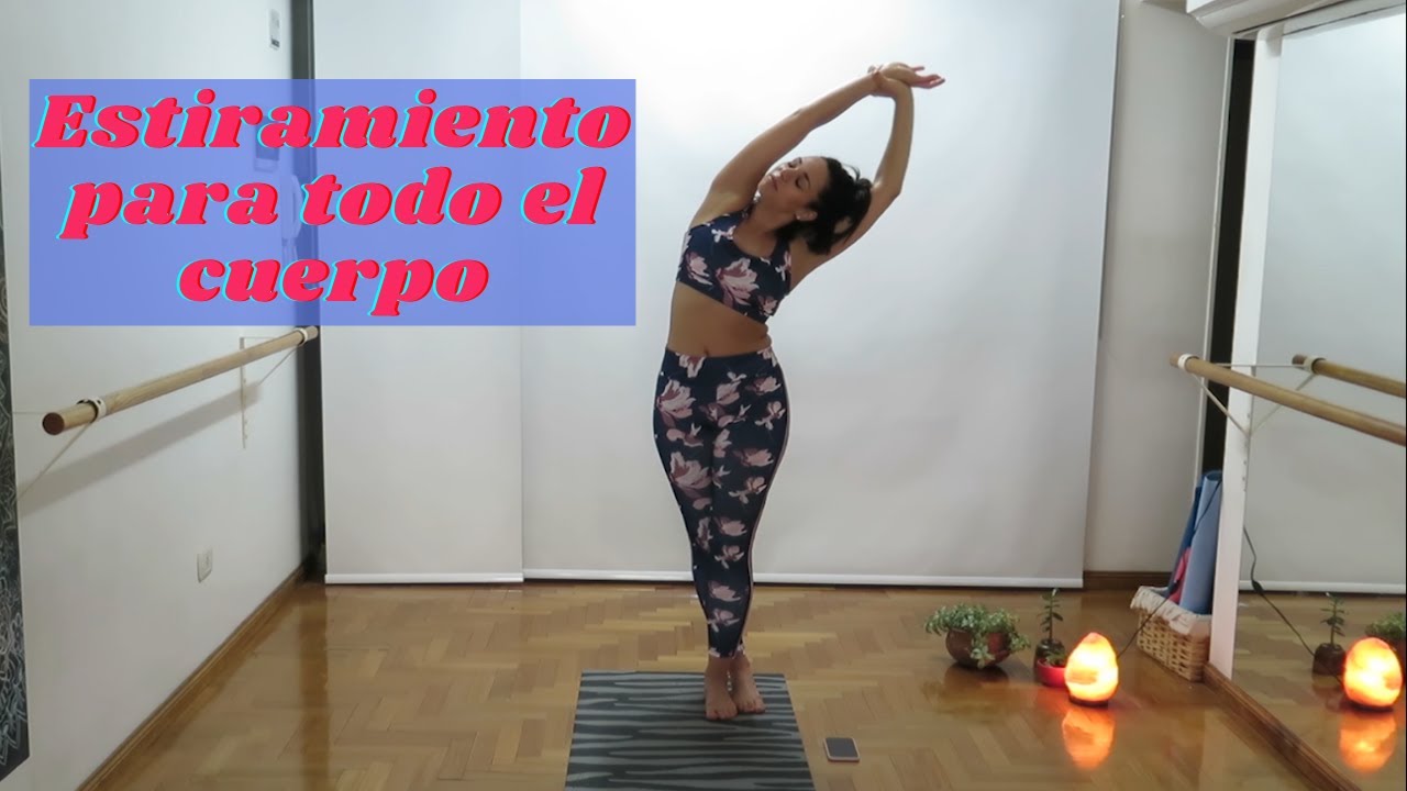 ESTIRAMIENTO COMPLETO PARA TODO EL CUERPO en solo 30 min y desde casa