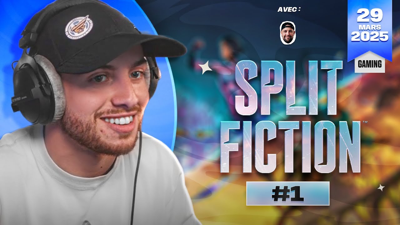 🎮 Jour 1 du Marathon sur SPLIT FICTION (feat. Valouzz)
