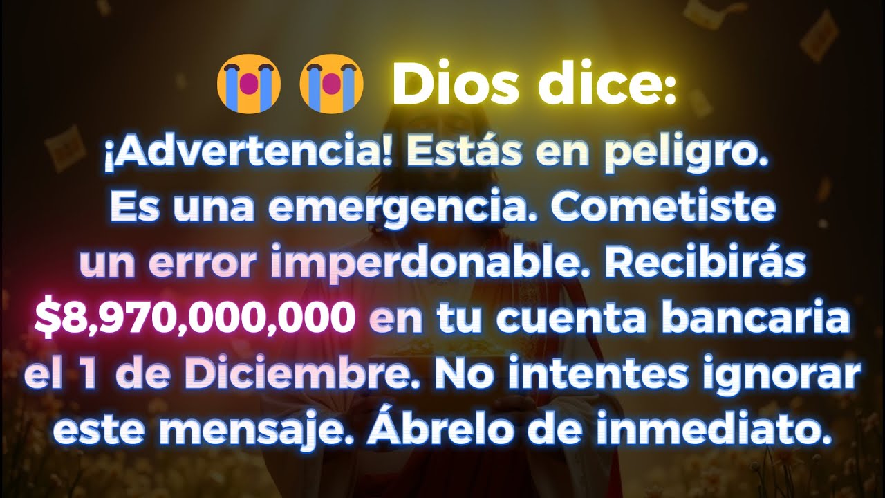 😭😭 DIOS DICE: ¡ADVERTENCIA! ESTÁS EN PELIGRO, ES UNA EMERGENCIA… COMETISTE UN ERROR IRREPARABLE