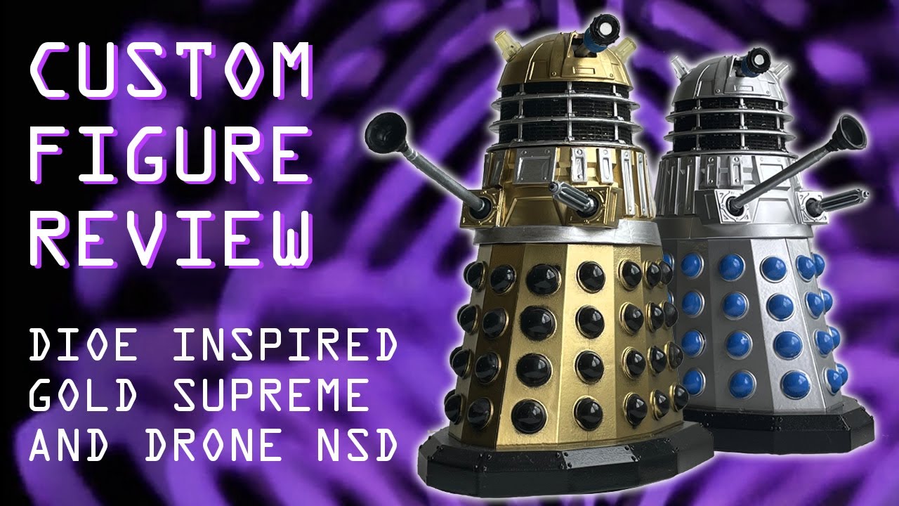 Doctor Who Custom Figure Review - DIOE Movie Inspired NSDs