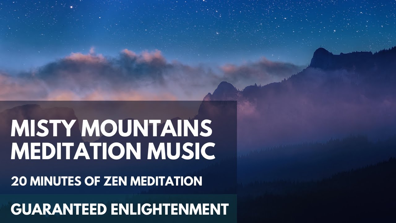 Misty Mountains meditation 2022 | Relaxing zen-music meditations