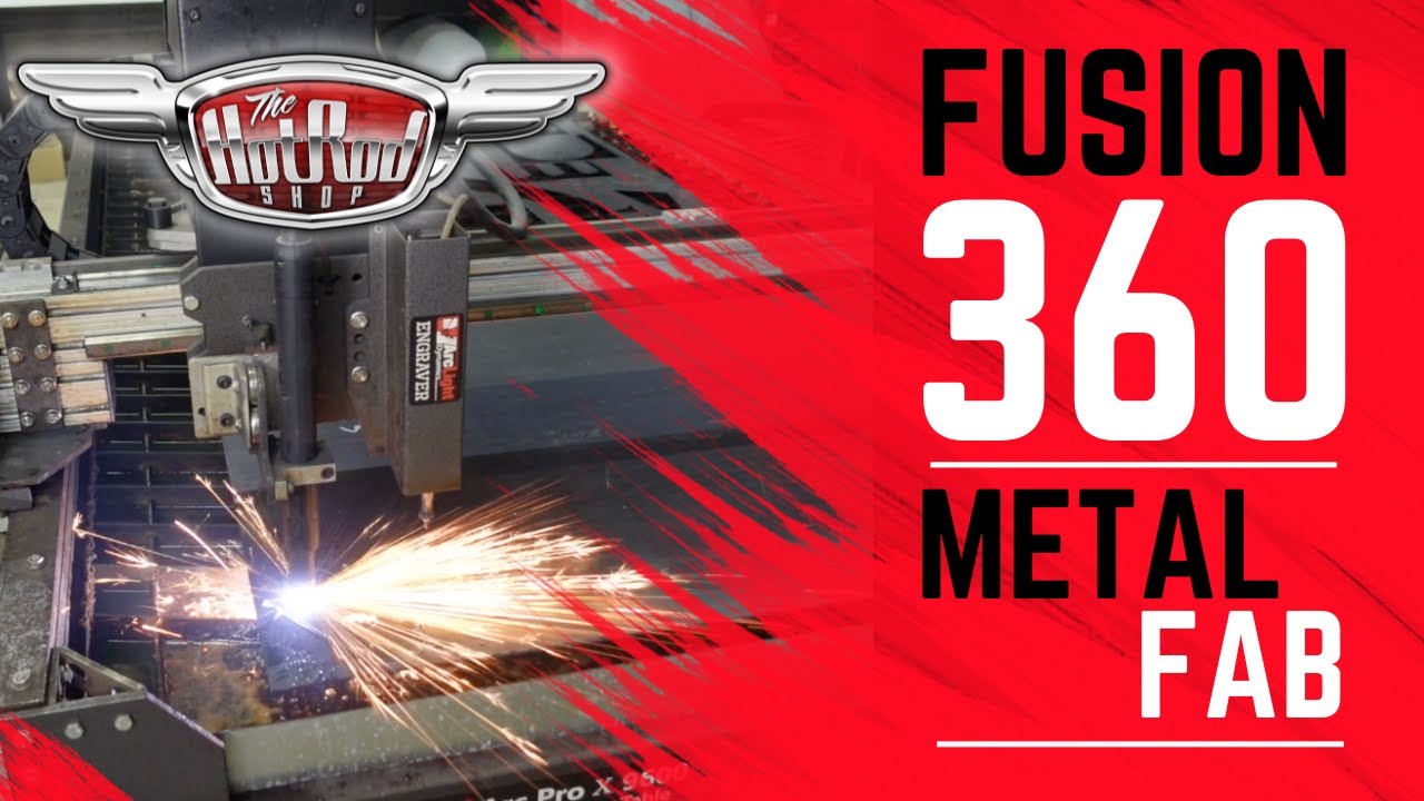 Fusion 360 Design Basics and CNC Plasma Table Metal Fabrication