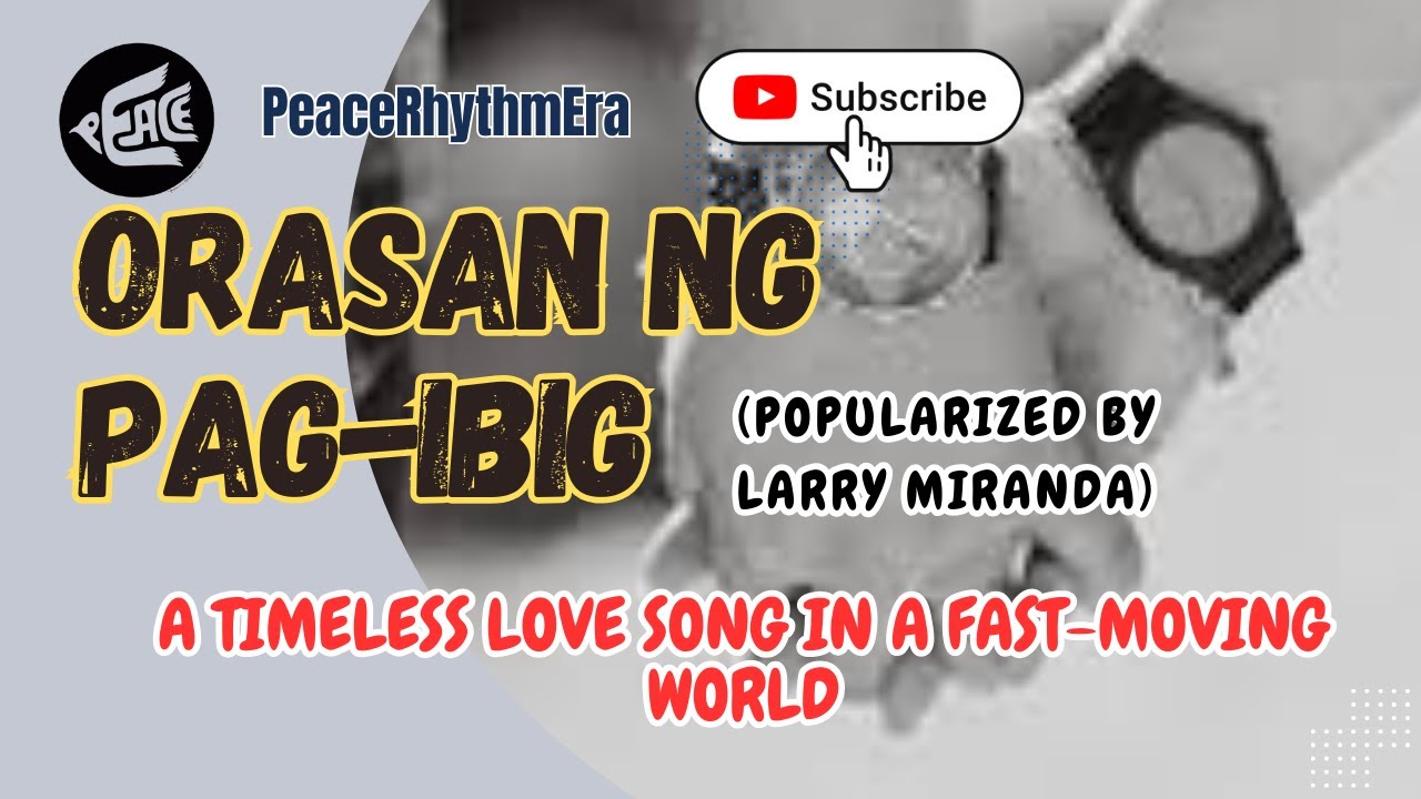 ORASAN NG PAG-IBIG (HARANA ROCK BALLAD)-A Timeless Love Song in a Fast-Moving World I PeaceRhythmEra