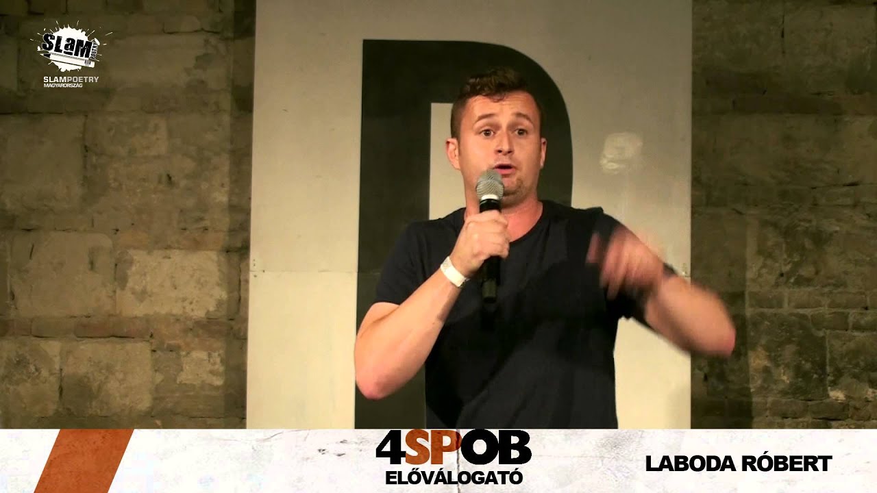 Laboda Róbert - 4 SLAM POETRY OB ELŐVÁLOGATÓ