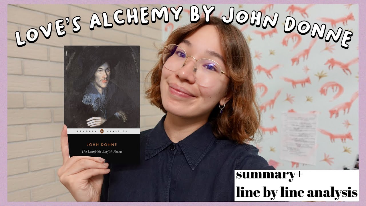 Love's Alchemy by John Donne. Summary and Line by Line Analysis. Edexcel A Level English Literature