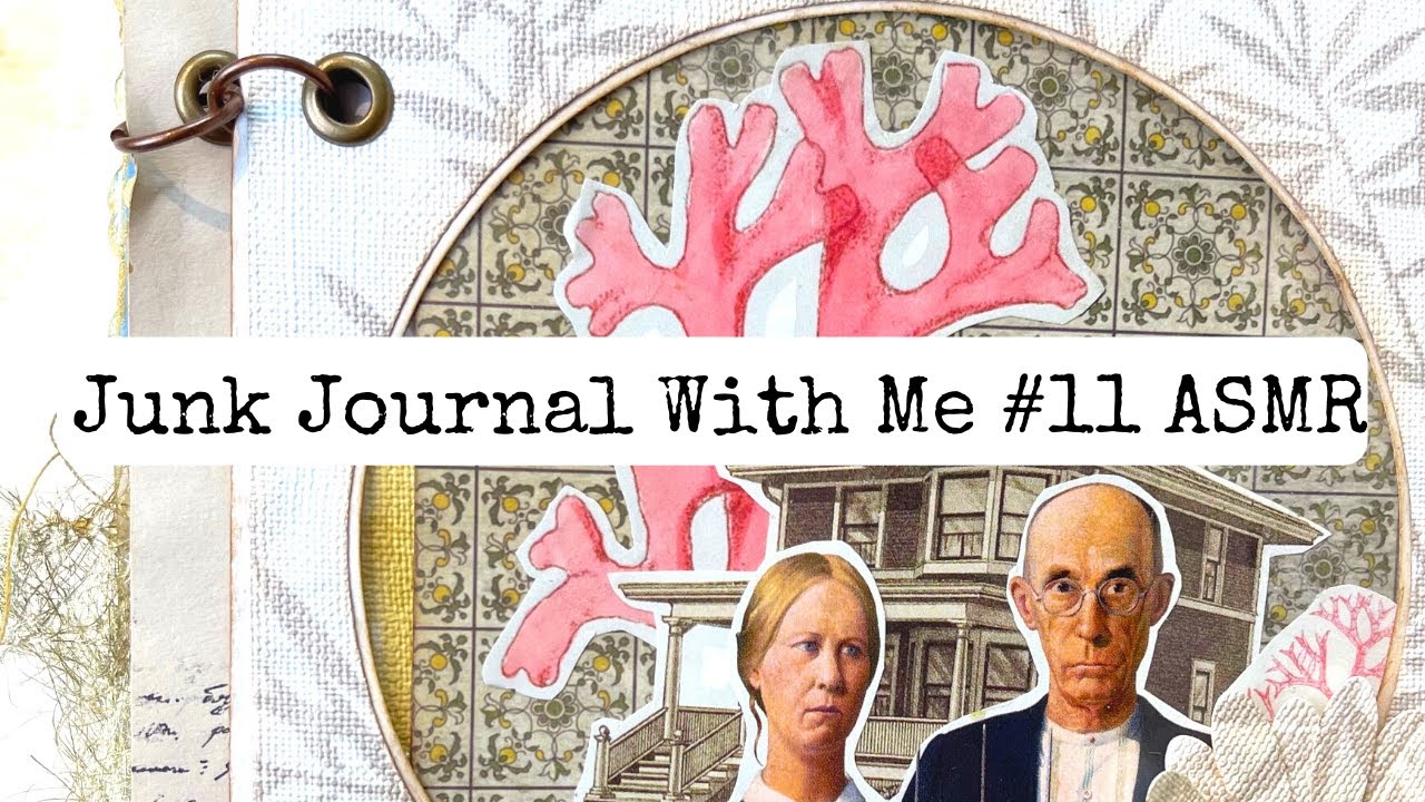 Junk Journal With Me ASMR #11 Paper Sounds/no Music/no Talking