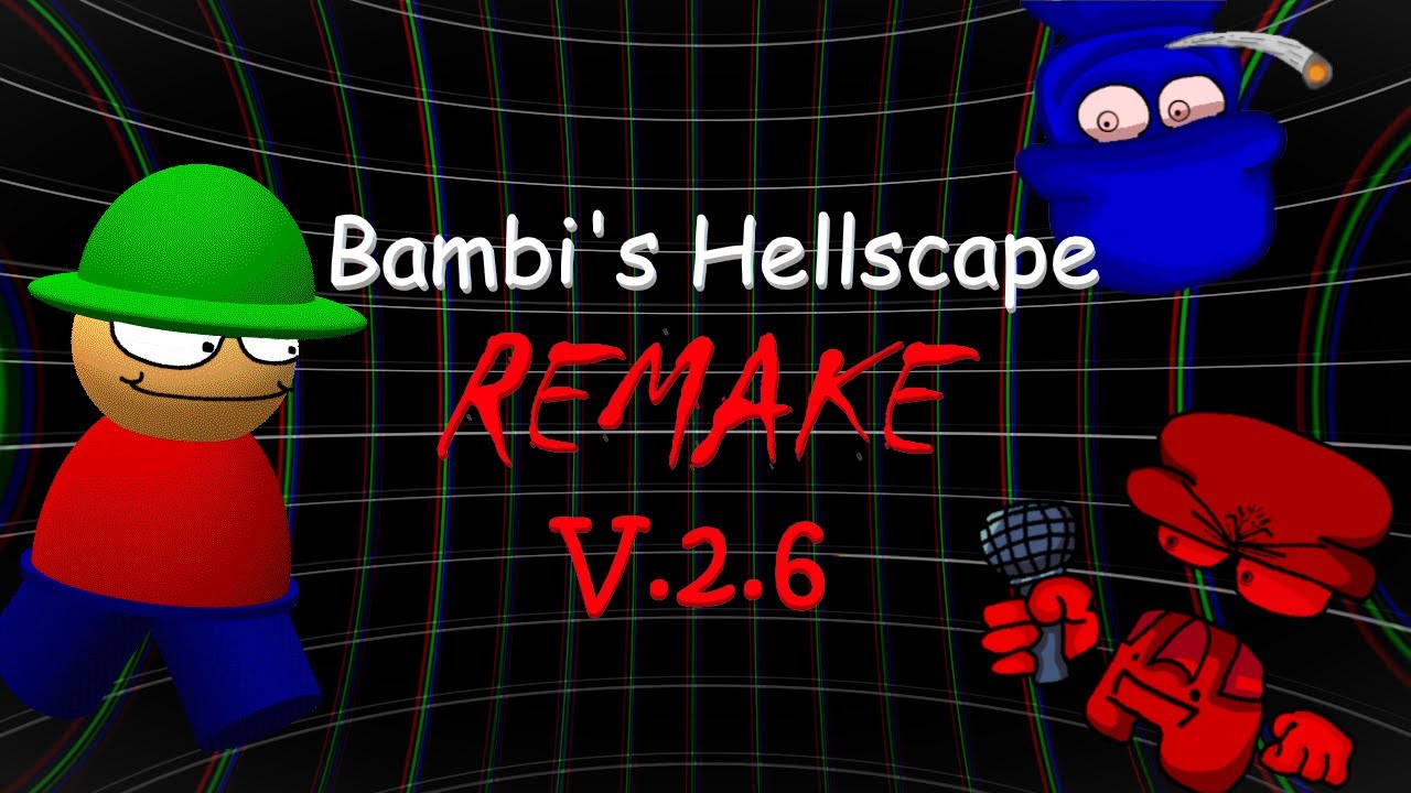 || FNF || The Bambi's Hellscape Remake V2.6 || Showcase + Release ||