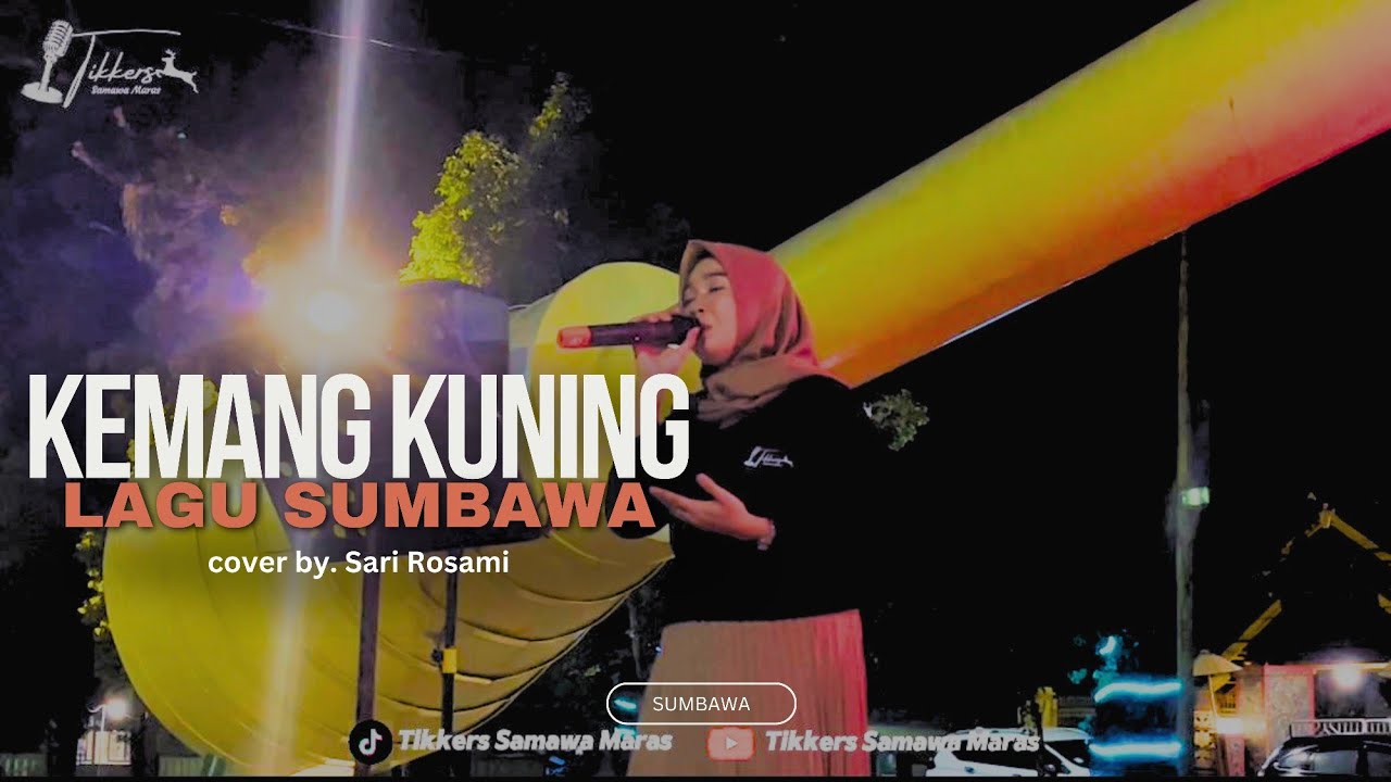 lagu sumbawa ( kemang kuning ) Cover. Sari Rosami