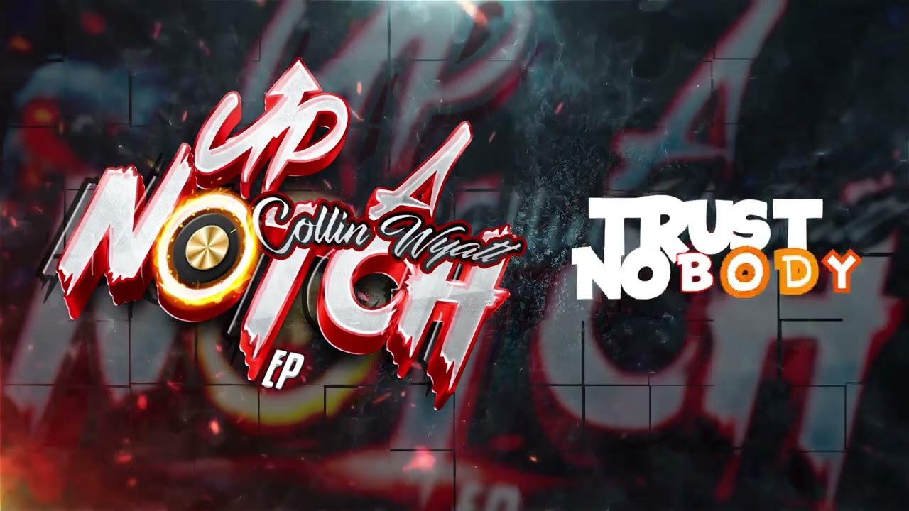 Collin Wyatt - Trust Nobody (Official Audio 2024)