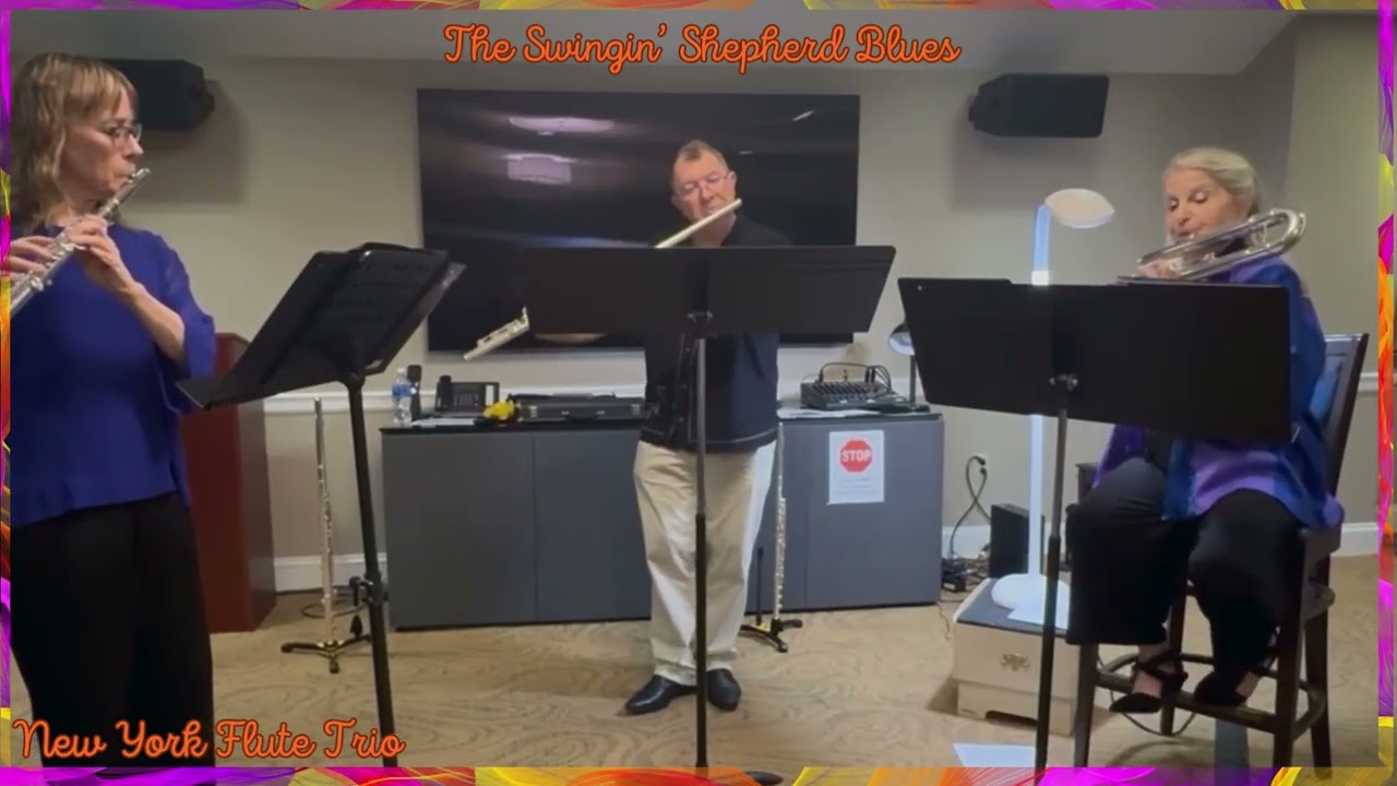 The Swingin' Shepherd Blues for flute trio