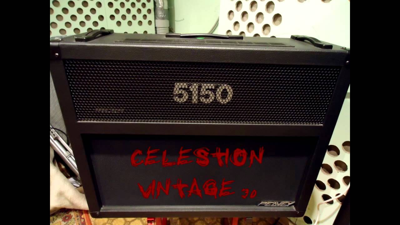 PEAVEY 5150 COMBO - Celestion Sheffield vs Celestion Vintage 30