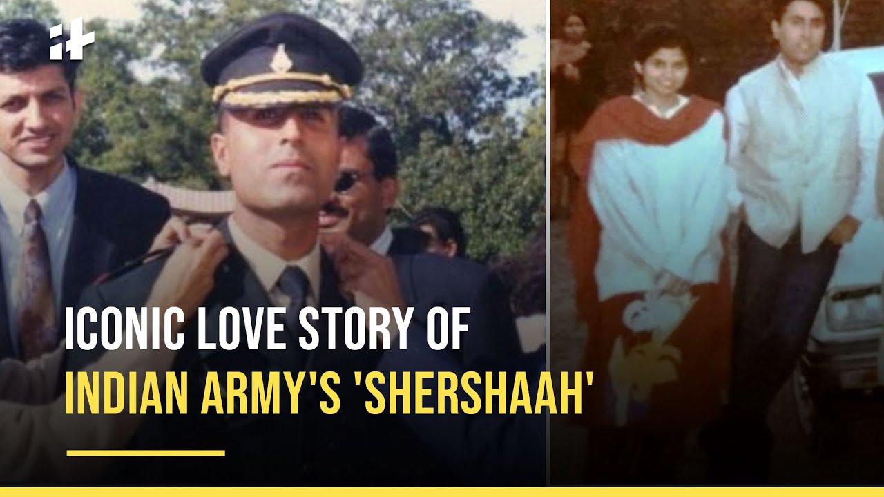 Iconic Love Story Of Indian Army’s ‘Shershaah’ Captain Vikram Batra