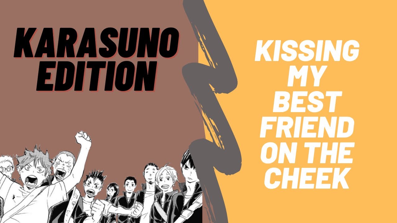 “kissing my best friend on the cheek” challenge | karasuno edition | haikyuu texts