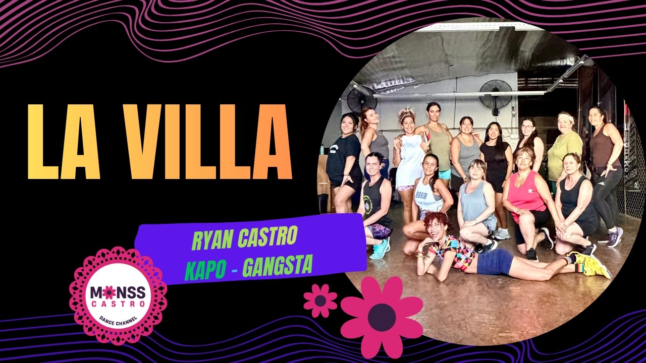 LA VILLA - @elcantantedelghetto @yosoytukapo @gangsta - MONSS CASTRO DANCE CHANNEL