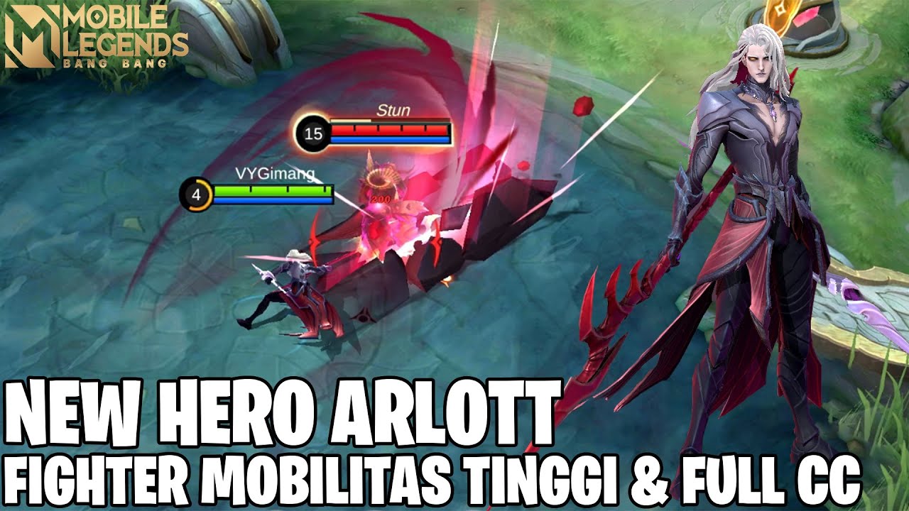 NEW HERO ARLOTT - FIGHTER YANG PUNYA MOBILITAS TINGGI & FULL CC! LANCELOT MENANGIS MELIHAT HERO INI