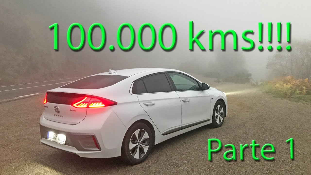 Video 81 - 100 000kms con el Ioniq 28 kWh, como está aguantando???