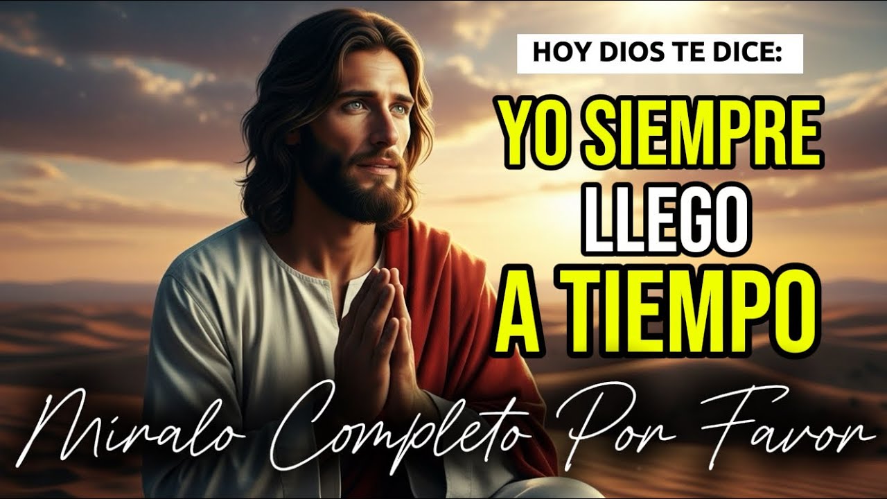 Dios te dice hoy, estoy llegando en el tiempo perfecto, es la hora de tu bendición | Dios Es Bueno