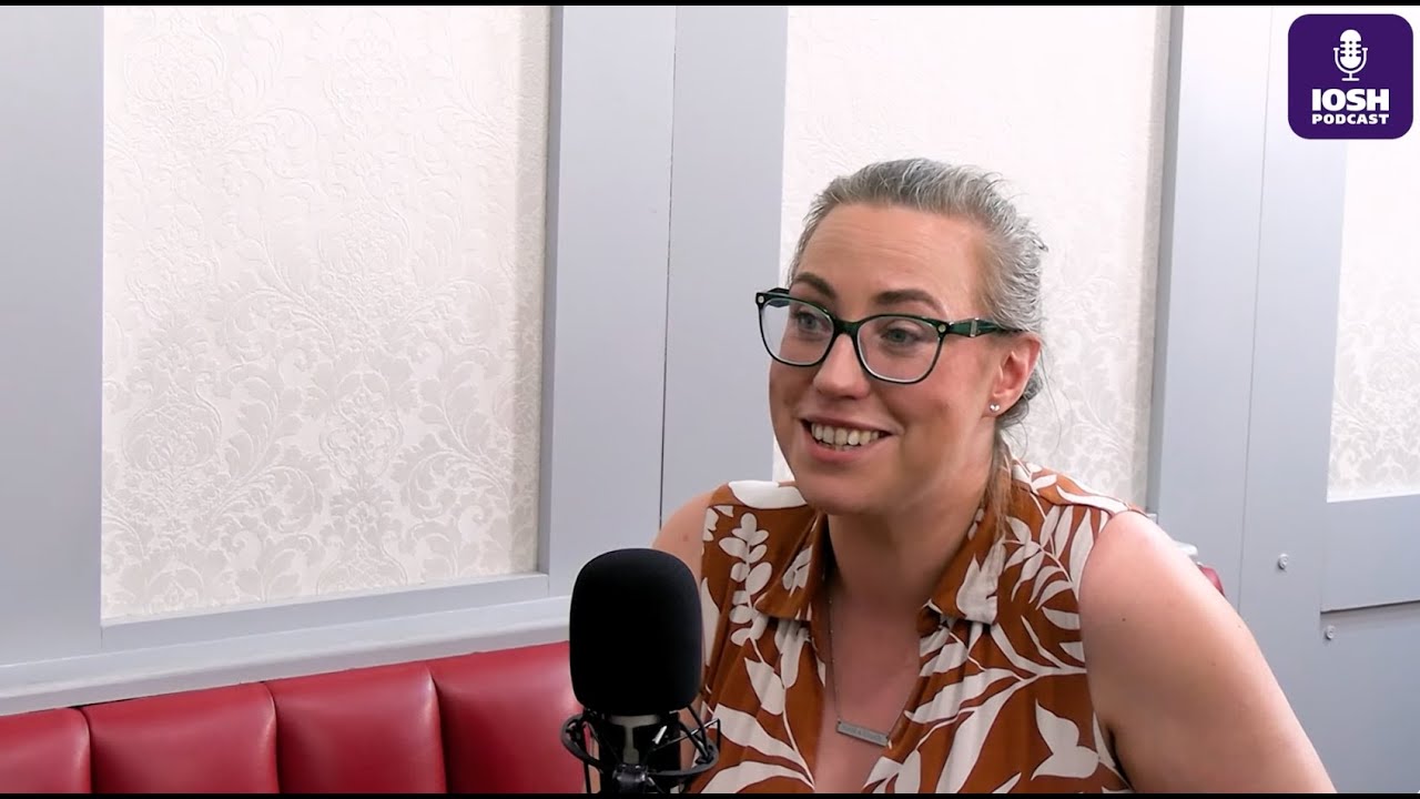 IOSH Podcast | Influences and priorities (Part 1): Kelly Nicoll, IOSH president