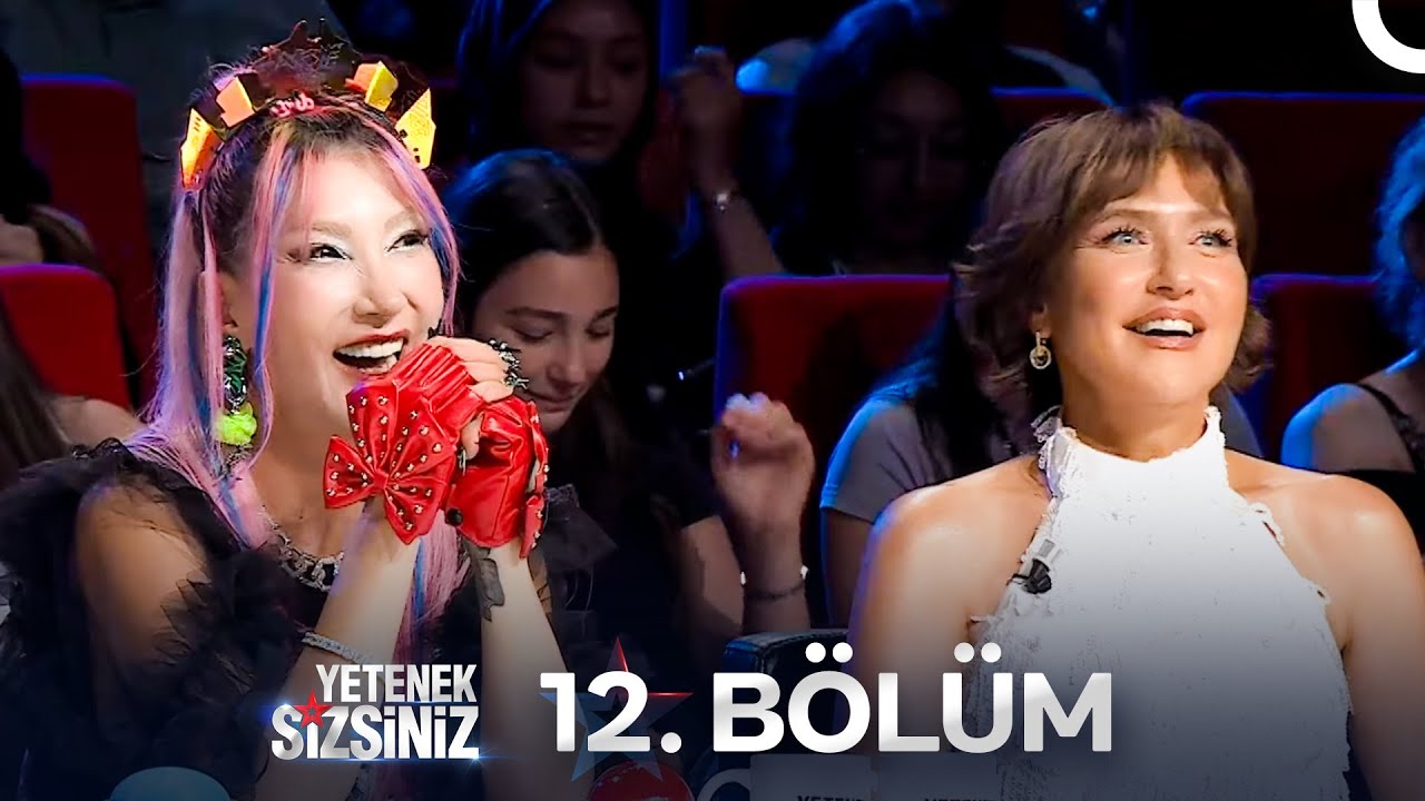Yetenek Sizsiniz 12. Bölüm