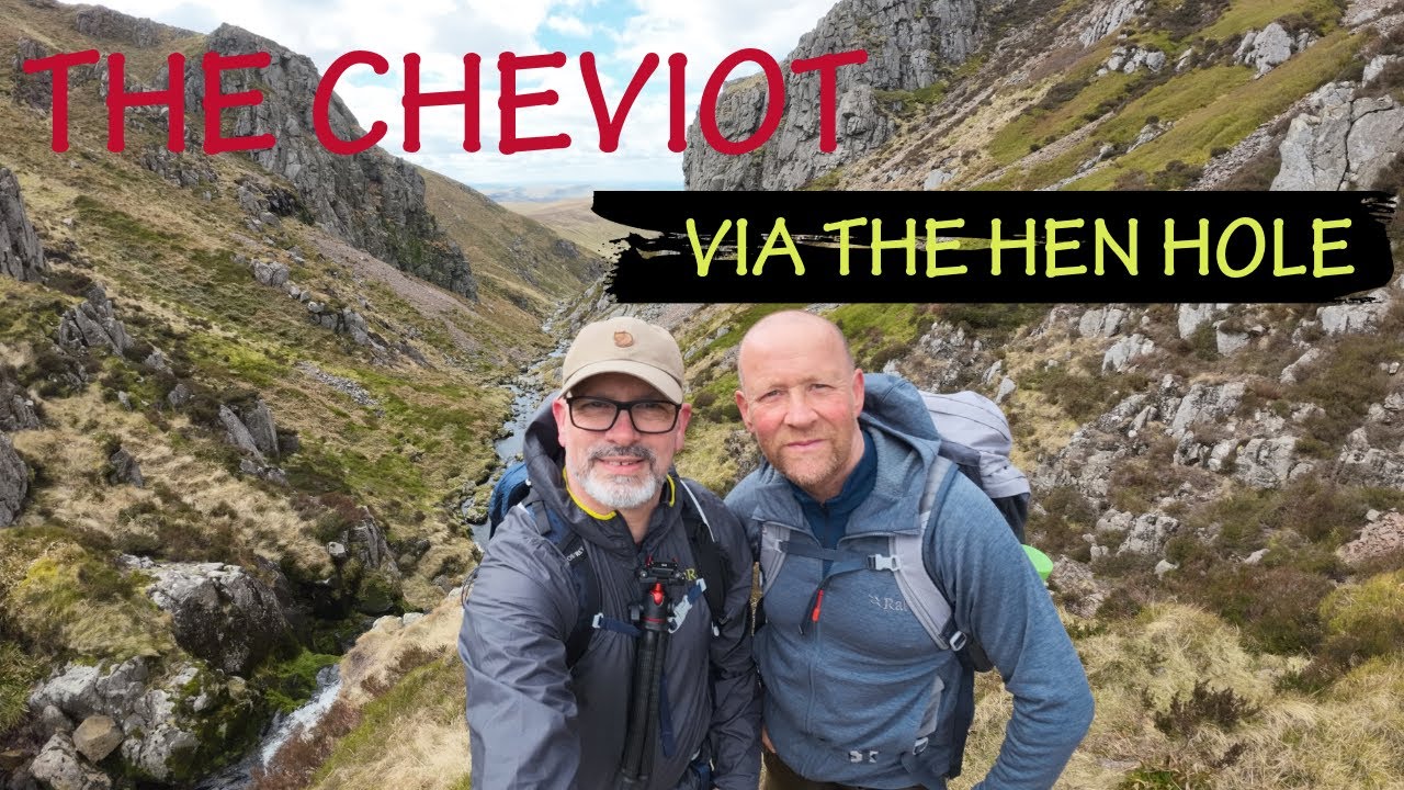 FIRST TIME WALKING IN THE CHEVIOT HILLS - THE CHEVIOT via the spectacular gorge -  HEN HOLE