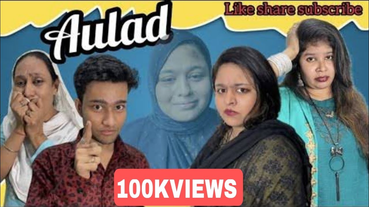 Aulad || A Emotional Story Film  @comedykatadka7863