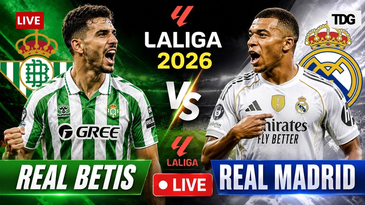 WATCH | Real Betis vs Real Madrid LIVE | La Liga 2026/27 | Real Madrid Match LIVE Today | LIVE