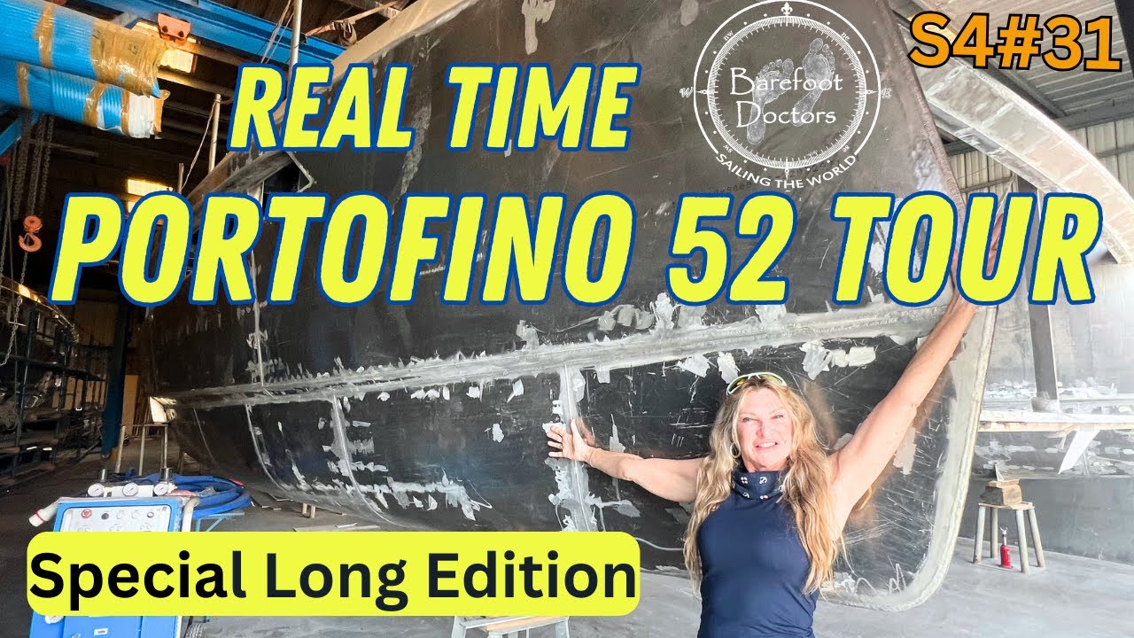 S4#31.  Real Time Portofino 52 Update - Extended Version