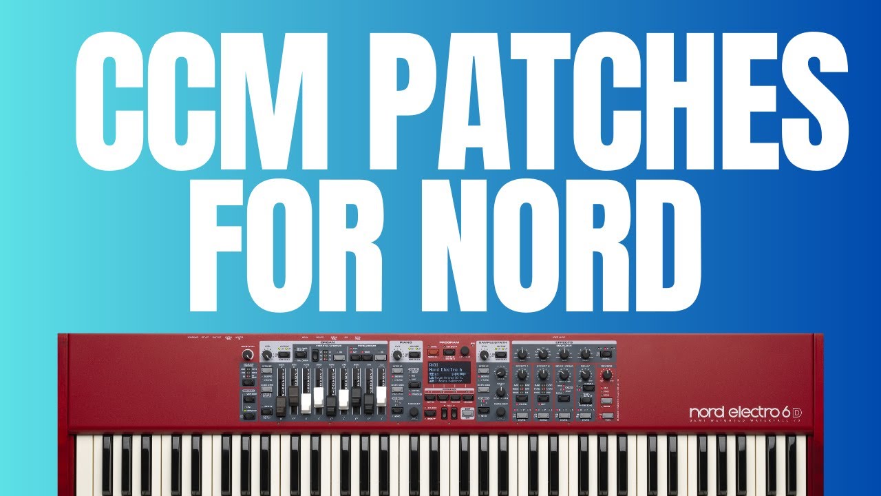 CCM Patches For Nord // Nord Electro 6D