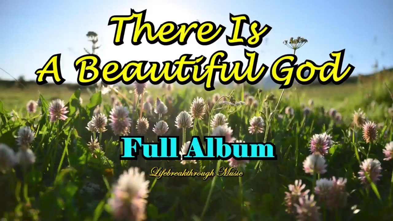 Beautiful and Woderful God / Lifebreakthrough Gospel Songs
