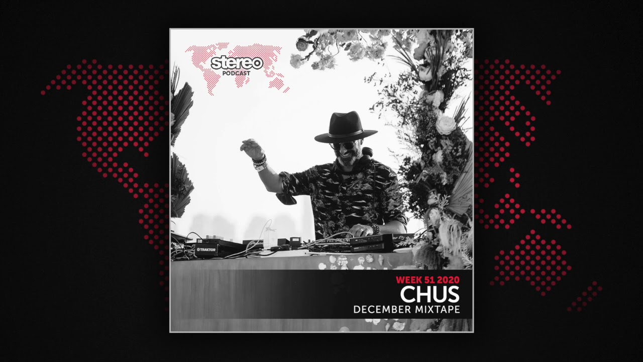 CHUS December Mixtape - Stereo Productions Podcast
