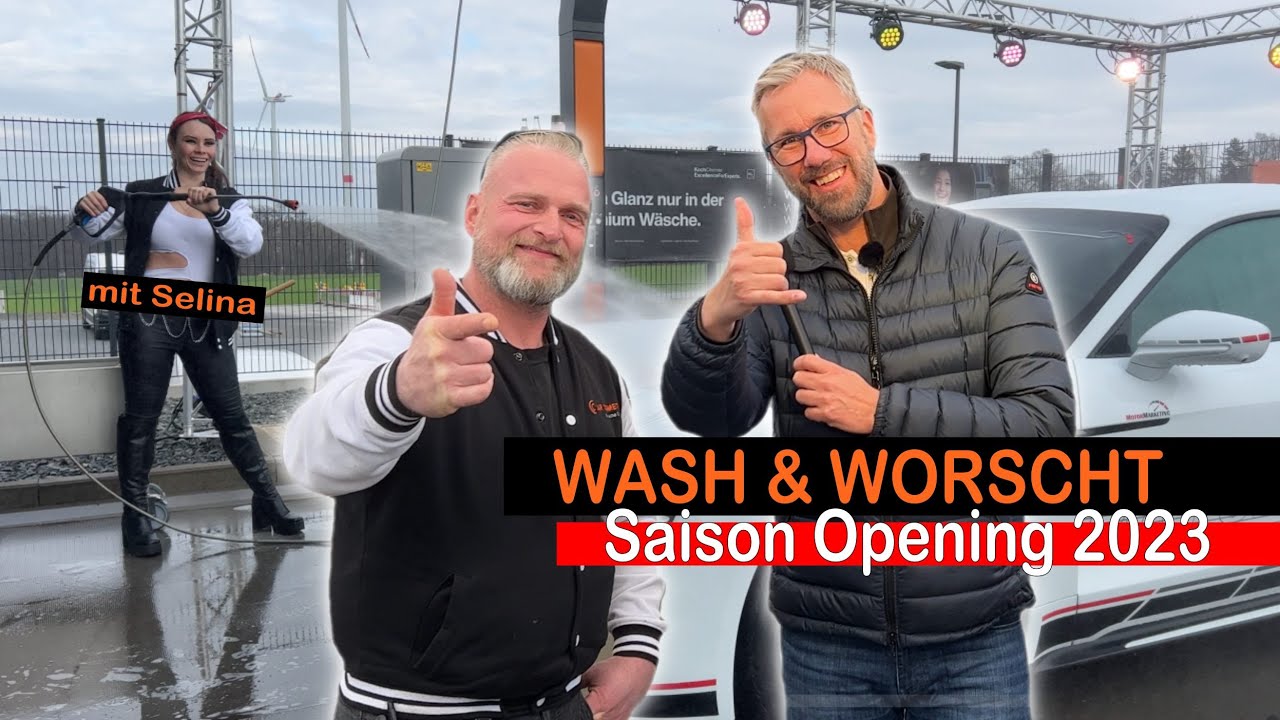 Das Saison Opening 2023 |&nbsp;Premium Carwash by Sascha Grobe