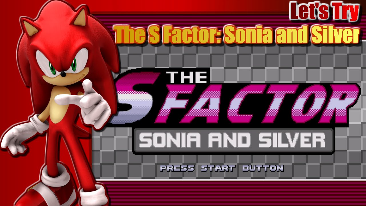 Let's Try The S Factor: Sonia and Silver