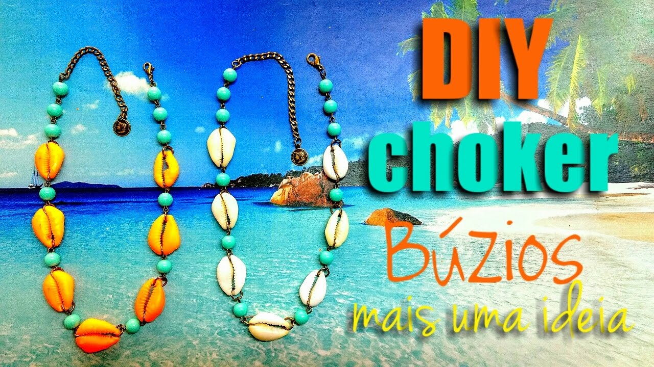 DIY CHOKER de Búzios Gargantilha de Búzios Novo Modelo