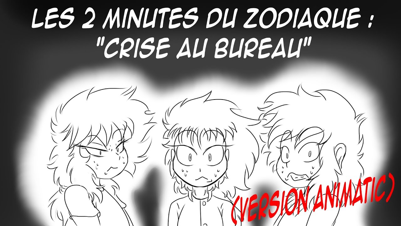 Les 2 minutes du Zodiaque (Animatic) : 