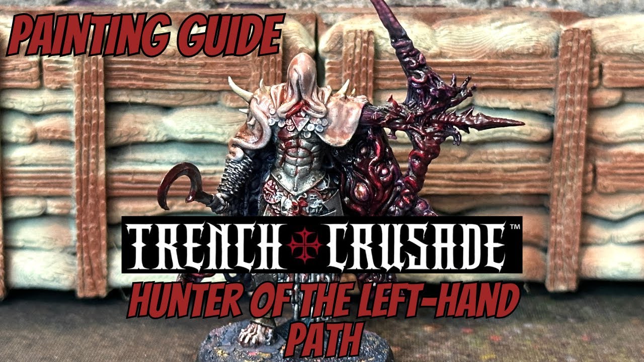 Hunter of the Left-Hand Path Painting Guide | Trench Crusade