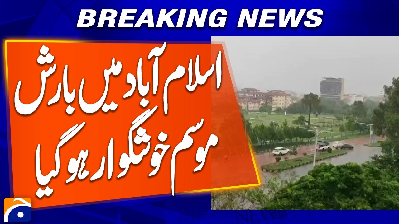 Rain in Islamabad Makes the Weather Pleasant | Breaking News | Geo News