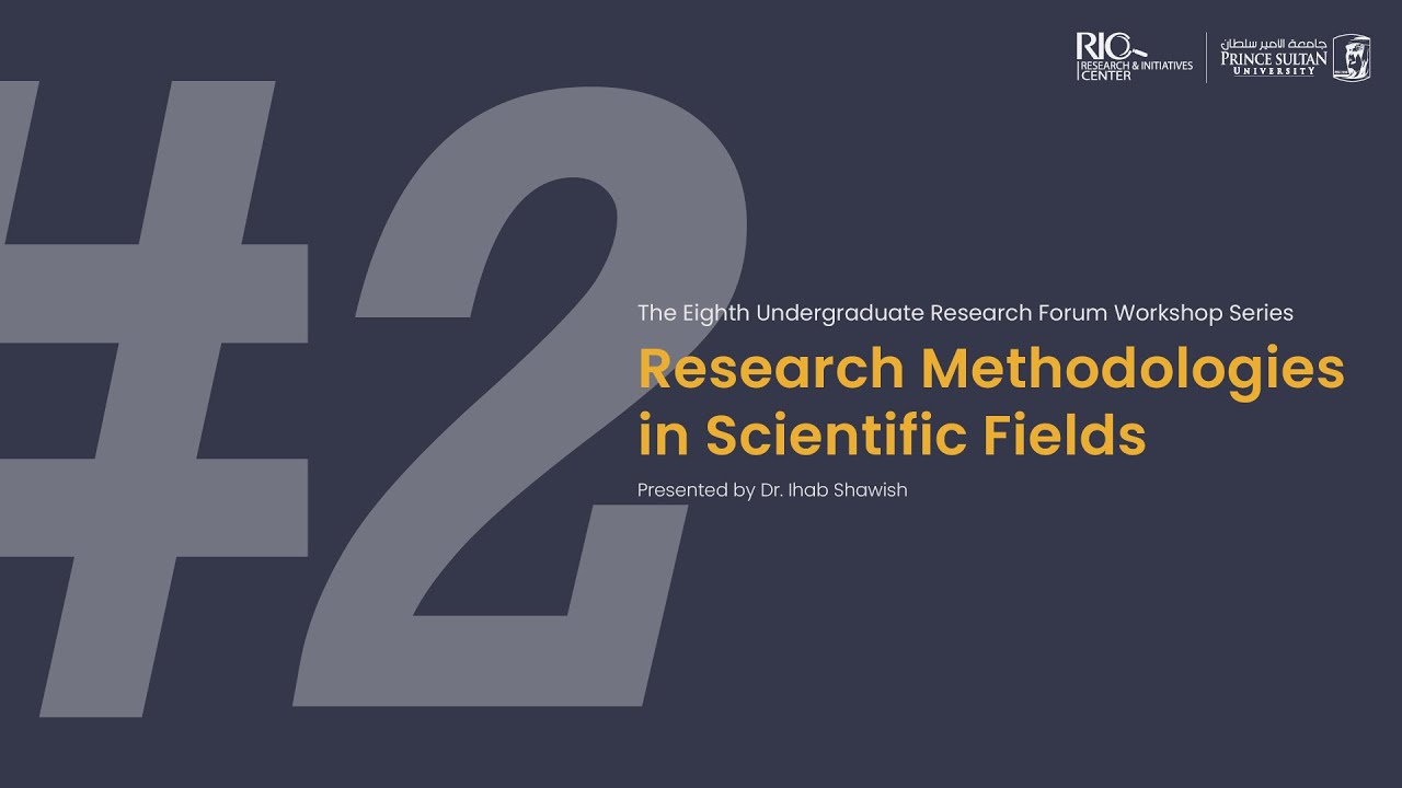 URF8 Workshop Series 2 — Research Methodologies in Scientific Fields