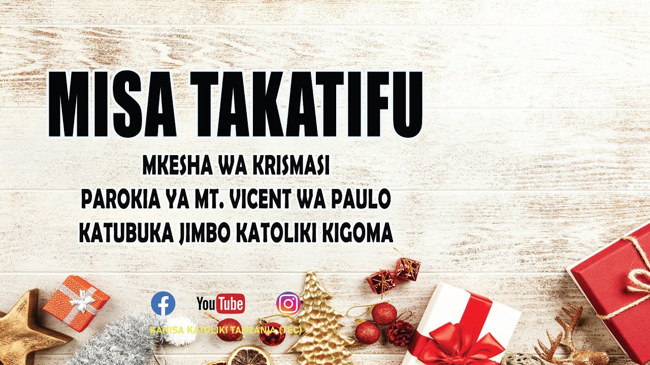 #LIVE: MISA TAKATIFU MKESHA WA KRISMASI UNAOKUJIA KUTOKA JIMBO KATOLIKI KIGOMA