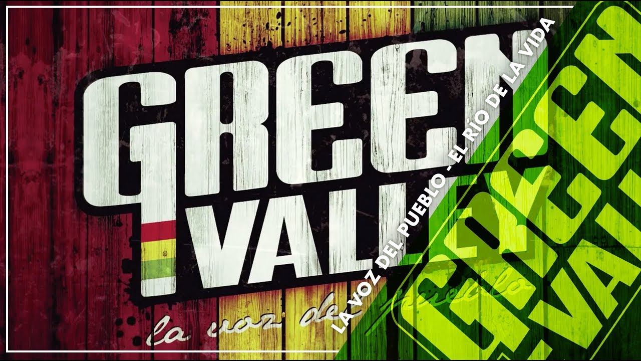 El R&iacute;o de la Vida - La Voz del Pueblo - Green Valley